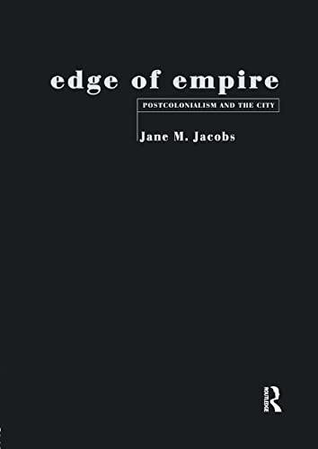 9780415120074: Edge of Empire: Postcolonialism and the City