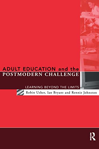 Imagen de archivo de Adult Education and the Postmodern Challenge : Learning Beyond the Limits a la venta por Better World Books: West