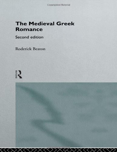 9780415120326: The Medieval Greek Romance