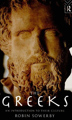 9780415120418: The Greeks: An Introduction to Their Culture (Peoples of the Ancient World)