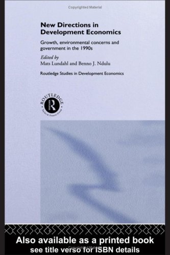 Beispielbild fr New Directions in Development Economics: Growth, Environmental Concerns, and Government in the 1990s (Routledge Studies in Development Economics 3) zum Verkauf von Zubal-Books, Since 1961