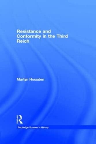 Beispielbild fr Resistance and Conformity in the Third Reich zum Verkauf von Prior Books Ltd