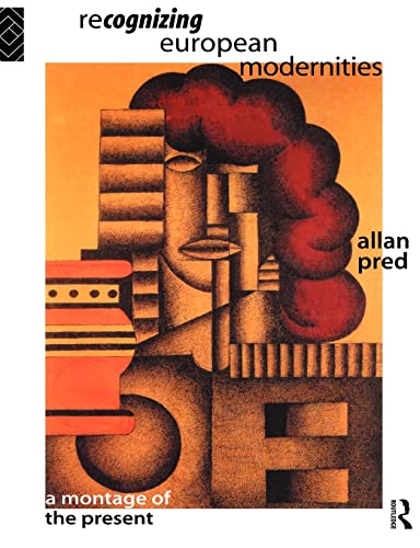9780415121361: Recognising European Modernities: A Montage of the Present