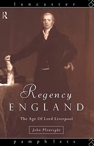 Beispielbild fr Regency England : The Age of Lord Liverpool zum Verkauf von Blackwell's