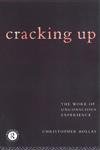 Stock image for Cracking Up: The Work of Unconscious Experience for sale by Chiron Media