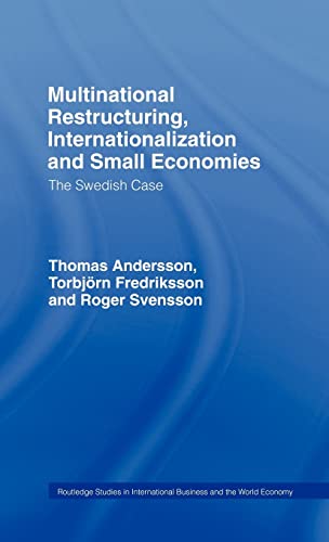 Stock image for Multinational restructuring, internationalization and small economies : the Swedish case. for sale by Kloof Booksellers & Scientia Verlag