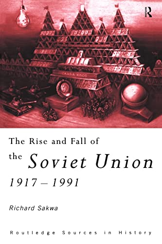 Stock image for The Rise and Fall of the Soviet Union (Routledge Sources in History) for sale by KuleliBooks