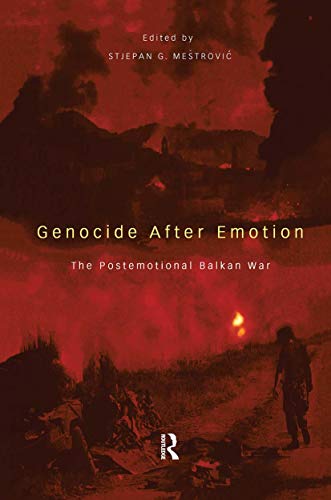 Stock image for Genocide after Emotion: The Post-Emotional Balkan War for sale by Chiron Media