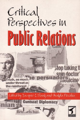 Stock image for Critical Perspectives in Public Relations for sale by Goldstone Books