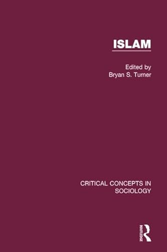 Imagen de archivo de Islam: Critical Concepts in Sociology a la venta por Revaluation Books