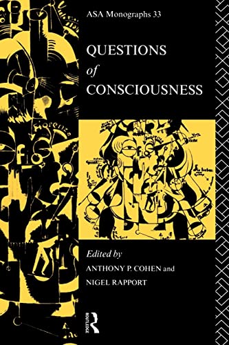9780415123969: Questions of Consciousness: 33 (ASA Monographs)