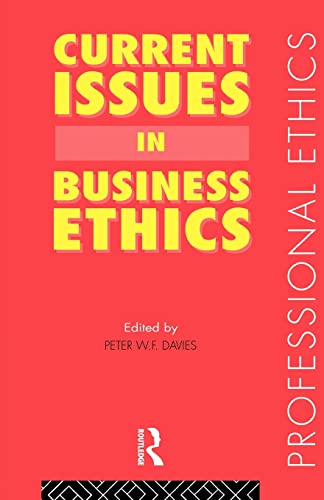 Stock image for Current Issues in Business Ethics (Professional Ethics) for sale by Chiron Media