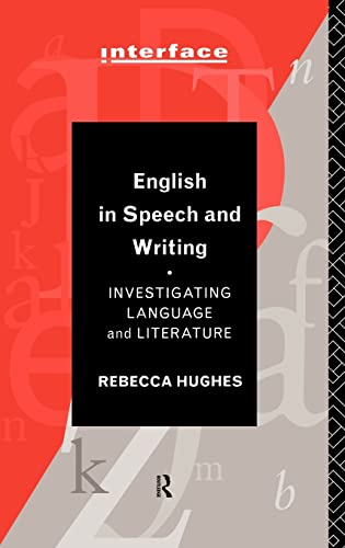 Beispielbild fr English in Speech and Writing : Investigating Language and Literature zum Verkauf von Blackwell's