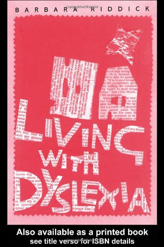 Beispielbild fr Living With Dyslexia: The social and emotional consequences of specific learning difficulties/disabilities (nasen spotlight) zum Verkauf von WorldofBooks