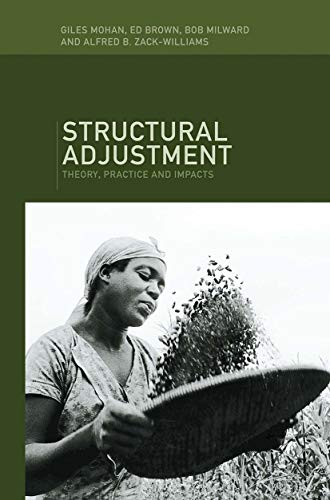 Beispielbild fr Structural Adjustment: Theory, Practice and Impacts zum Verkauf von PsychoBabel & Skoob Books