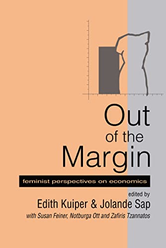 Stock image for Out of the Margin: Feminist Perspectives on Economics: Feminist Perspectives on Economic Theory for sale by Chiron Media