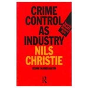 9780415125390: Crime Control as Industry