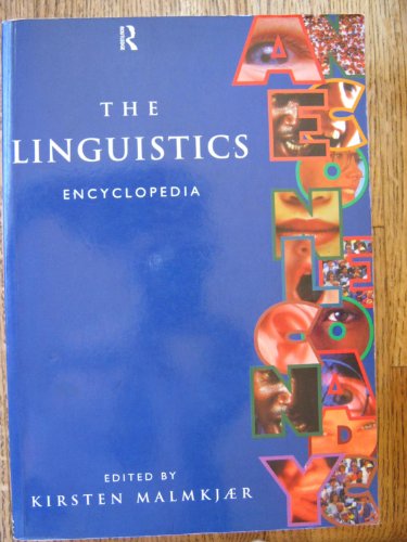 Stock image for The Linguistics Encyclopedia for sale by Better World Books: West