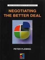 Beispielbild fr Negotiating a Better Deal (Self-Development for Managers Series) zum Verkauf von Wonder Book