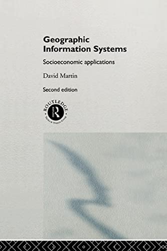 9780415125727: Geographic Information Systems: Socioeconomic Applications