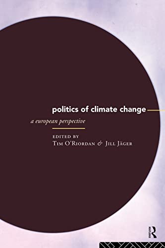 Beispielbild fr Politics of Climate Change: A European Perspective (Global Environmental Change) zum Verkauf von WorldofBooks