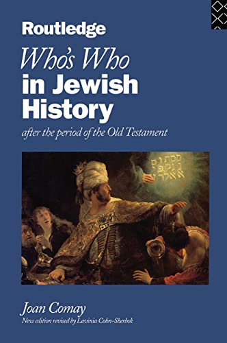 Stock image for Who's Who in Jewish History - after the period of the Old Testament for sale by G. & J. CHESTERS