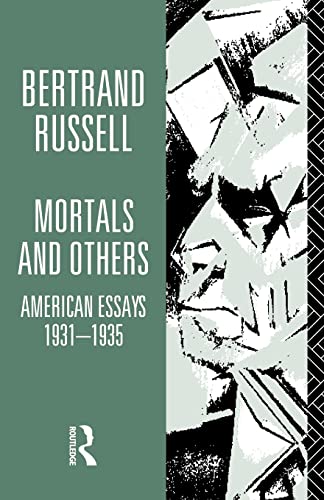 Stock image for Mortals and Others, Volume I: American Essays 1931-1935: American Essays, 1931-35 (Bertrand Russell Paperbacks) for sale by Chiron Media