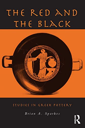 Beispielbild fr The Red and the Black: Studies in Greek Pottery zum Verkauf von WorldofBooks