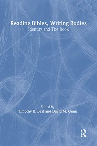 Beispielbild fr Reading Bibles, Writing Bodies : Identity and The Book. Edited by Timothy K. Beal and David M. Gunn. LONDON : 1996. [ Biblical Limits ] zum Verkauf von Rosley Books est. 2000