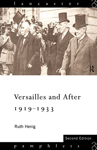 Imagen de archivo de Versailles and After, 1919-1933 (Lancaster Pamphlets) a la venta por Goodwill