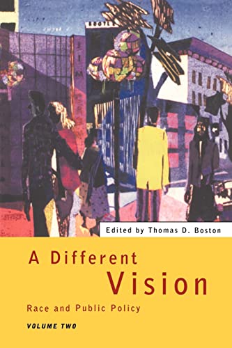 Beispielbild fr A Different Vision: Race and Public Policy, Volume 2 zum Verkauf von SecondSale