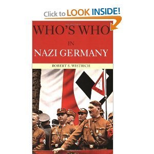 Stock image for Who's Who in Nazi Germany for sale by Browse Awhile Books