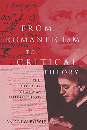 Stock image for From Romanticism to Critical Theory: The Philosophy of German Literary Theory for sale by Chiron Media