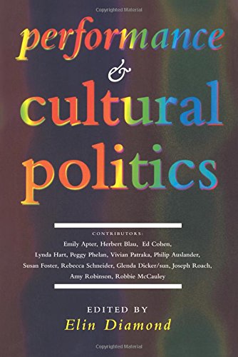 Beispielbild fr Performance and Cultural Politics zum Verkauf von Powell's Bookstores Chicago, ABAA