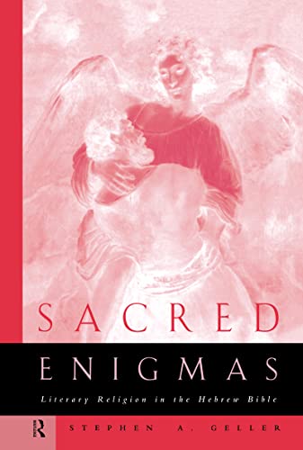 9780415127714: Sacred Enigmas: Literary Religion in the Hebrew Bible