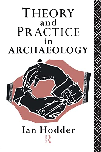 Beispielbild fr Theory and Practice in Archaeology (Material Cultures) zum Verkauf von HPB-Emerald