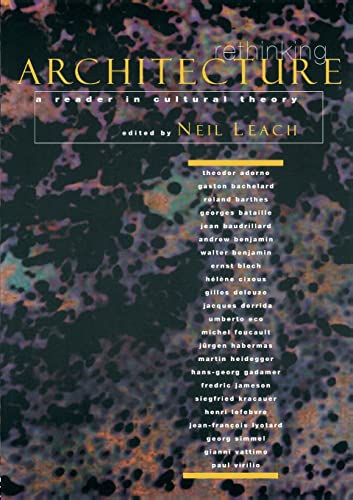 Beispielbild fr Rethinking Architecture: A Reader In Cultural Theory zum Verkauf von Books From California