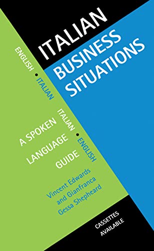 Beispielbild fr Italian Business Situations: A Spoken Language Guide zum Verkauf von Chiron Media
