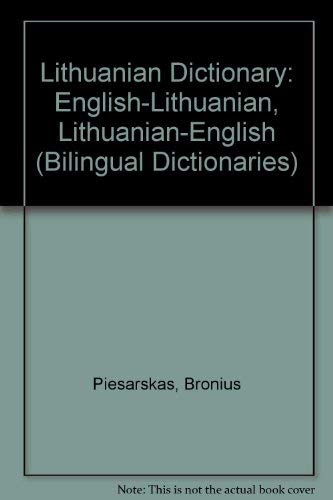 9780415128568: Lithuanian Dictionary: English-Lithuanian, Lithuanian-English (Bilingual Dictionaries)