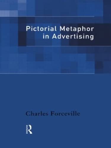 9780415128681: Pictorial Metaphor in Advertising