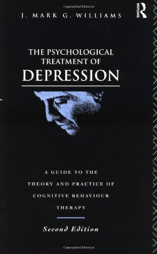 9780415128742: The Psychological Treatment of Depression: A Guide to the Theory and Practice of Cognitive Behaviour Therapy