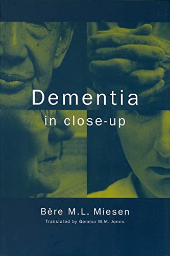 Stock image for Dementia in Close-Up for sale by AwesomeBooks