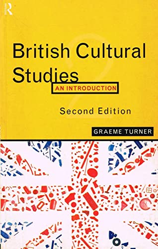 

British Cultural Studies : An Introduction