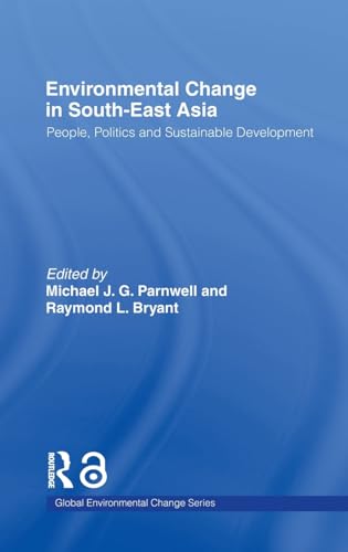 Stock image for Environmental Change in South-East Asia: People, Politics and Sustainable Development for sale by Revaluation Books