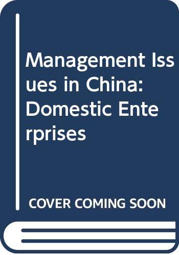 Stock image for Management Issues in China: Domestic Enterprises Volume One for sale by Reifsnyder Books