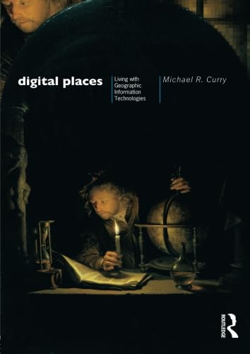 9780415130158: Digital Places: Living with Geographic Information Technologies