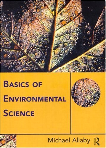 Beispielbild fr Basics of Environmental Science zum Verkauf von Wonder Book