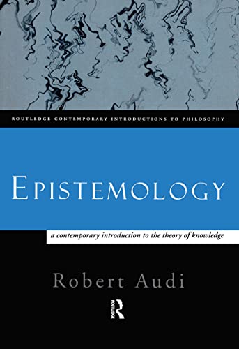 Stock image for Epistemology: A Contemporary Introduction to the Theory of Knowledge (Routledge Contemporary Introductions to Philosophy, Vol. 2) for sale by HPB Inc.