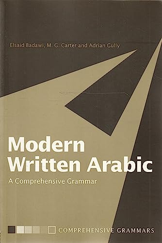 Modern Written Arabic: A Comprehensive Grammar (Routledge Comprehensive Grammars) - El Said Badawi