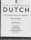 Beispielbild fr Colloquial Dutch: A Complete Language Course (Colloquial Series) zum Verkauf von Books From California